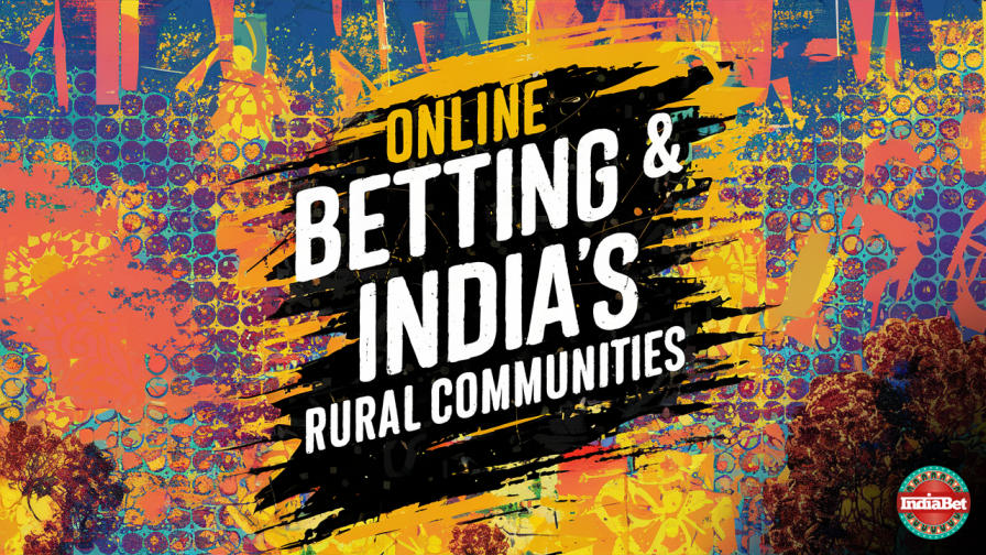 Social & Wellness / Rural / Online Betting & India's Rural Communities