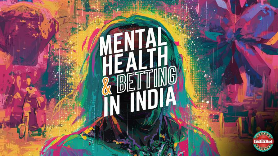 Social & Wellness / Health / Mental Health & Betting in India